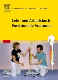 Abbildung von: Lehr- und Arbeitsbuch Funktionelle Anatomie - Urban & Fischer