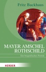 Cover: Mayer Amschel Rothschild - Verlag Herder