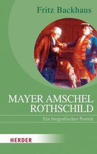 Enlarge image Cover: Mayer Amschel Rothschild - Verlag Herder