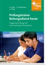 Cover: Pr&uuml;fungstrainer Rettungsdienst heute - Urban & Fischer