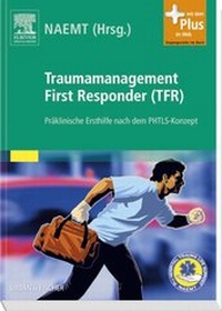 Abbildung von: Traumamanagement First Responder (TFR) - Urban & Fischer