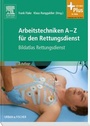 Cover: Arbeitstechniken A-Z für den Rettungsdienst - Urban & Fischer