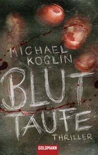 Abbildung von: Bluttaufe - Goldmann