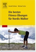 Cover: Die besten Fitness-&Uuml;bungen f&uuml;r Nordic Walker - Urban & Fischer