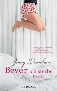 Enlarge image Cover: Bevor ich sterbe - Goldmann