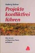 Cover: Projekte konfliktfrei f&uuml;hren - Hanser