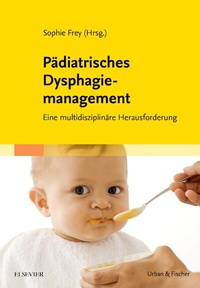 Abbildung von: Pädiatrisches Dysphagiemanagement - Urban & Fischer