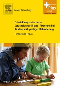 Abbildung von: Entwicklungsorientierte Sprachdiagnostik und -förderung bei Kindern mit geistiger Behinderung - Urban & Fischer