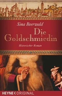 Abbildung von: Die Goldschmiedin - Heyne