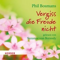 Cover: Vergiss die Freude nicht - Verlag Herder