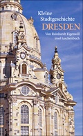 Cover: Kleine Stadtgeschichte Dresden - Insel