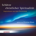 Cover: Sch&auml;tze christlicher Spiritualit&auml;t - Verlag Herder