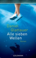 Cover: Alle sieben Wellen - Goldmann
