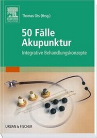 Abbildung von: 50 Fälle Akupunktur - Urban & Fischer