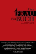 Cover: Eine Frau. Ein Buch. - Goldmann