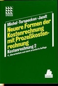 Cover: Neuere Formen der Kostenrechnung mit Proze&szlig;kostenrechnung - Hanser