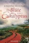 Cover: Die Bl&uuml;te des Eukalyptus - Goldmann