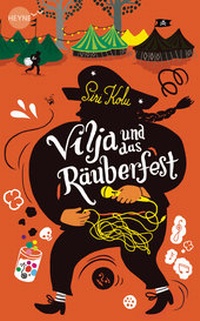 Enlarge image Cover: Vilja und das Räuberfest - Heyne
