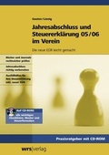 Cover: Jahresabschlu&szlig; und Steuererkl&auml;rung 05/06 im Verein - Haufe-Lexware