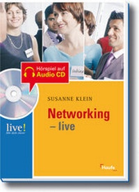 Enlarge image Cover: Networking live - mit Hör-CD - Haufe-Lexware