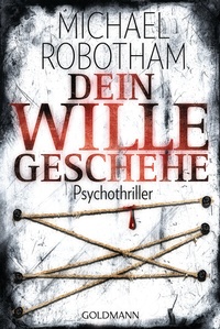 Abbildung von: Dein Wille geschehe - Goldmann