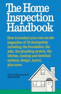 Abbildung von: The Home Inspection Handbook - Random House USA Inc