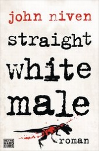 Abbildung von: Straight White Male - Heyne