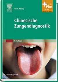 Abbildung von: Chinesische Zungendiagnostik - Urban & Fischer