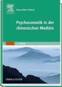 Abbildung von: Psychosomatik in der Chinesischen Medizin - Urban & Fischer