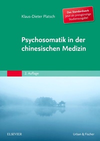 Abbildung von: Psychosomatik in der Chinesischen Medizin - Urban & Fischer