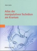 Cover: Atlas der manipulativen Techniken am Kranium - Urban & Fischer