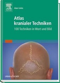 Abbildung von: Atlas kranialer Techniken - Urban & Fischer