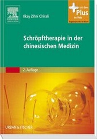 Abbildung von: Schröpftherapie in der Chinesischen Medizin - Urban & Fischer