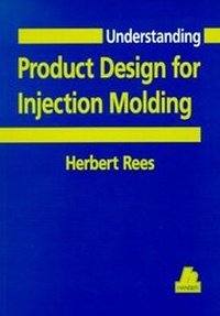 Enlarge image Cover: Understanding Product Design for Injection Molding - Hanser