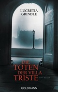 Cover: Die Toten der Villa Triste - Goldmann