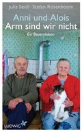 Cover: Anni und Alois - Arm sind wir nicht - Ludwig