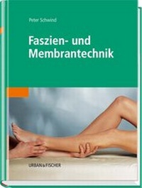 Abbildung von: Faszien- und Membrantechnik - Urban & Fischer
