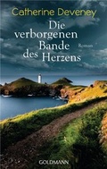 Cover: Die verborgenen Bande des Herzens - Goldmann