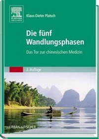 Abbildung von: Die Fünf Wandlungsphasen - Urban & Fischer