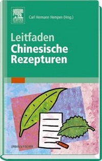 Abbildung von: Leitfaden Chinesische Rezepturen - Urban & Fischer