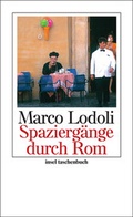 Cover: Spazierg&auml;nge in Rom - Insel