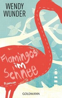 Abbildung von: Flamingos im Schnee - Goldmann