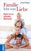 Cover: Familie lebt von Liebe - Kreuz Verlag