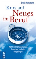 Cover: Kurs auf Neues im Beruf - Kreuz Verlag