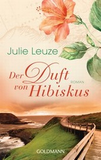 Abbildung von: Der Duft von Hibiskus - Goldmann