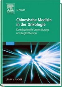 Abbildung von: Chinesische Medizin in der Onkologie - Urban & Fischer