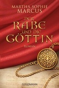 Cover: Der Rabe und die G&ouml;ttin - Goldmann