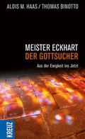 Cover: Meister Eckhart - der Gottsucher - Kreuz Verlag