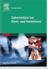 Abbildung von: Zahnmedizin bei Klein- und Heimtieren - Urban & Fischer