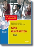 Cover: Sich durchsetzen - live - Haufe-Lexware